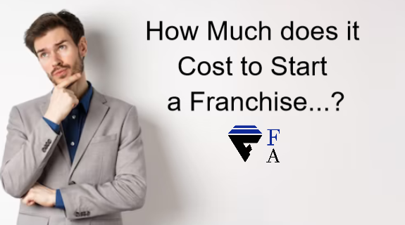 how much does it cost to start a franchise 